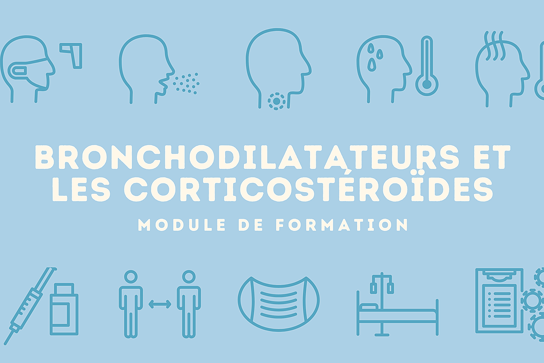 Les bronchodilatateurs et les corticostéroides